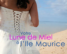 mariage a l' Ile Maurice - voyage de noces a l'Ile Maurice